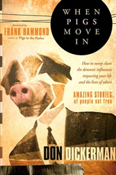 When Pigs Move In by Don Dickerman