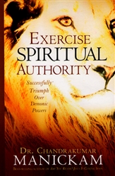 Exercise Spiritual Authority by Chandrakumar Manickam