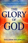 Glory of God by Guillermo Maldonado