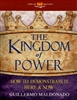 Kingdom of Power Spirit Led Bible Study by Guillermo Maldonado
