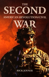 Second American Revolution/Civil War by Rick Joyner