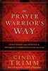 Prayer Warriors Way by Cindy Trimm