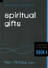 Essential Guide to Spiritual Gifts by Ron Phillips