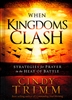 When Kingdoms Clash by Cindy Trimm