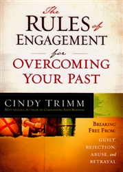 Rules of Engagement for Overcoming Your Past  by Cindy Trimm