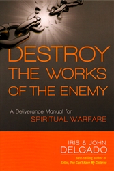 Destroy the Works of the Enemy by Iris Delgado