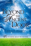 Beyond the Ancient Door by James Durham
