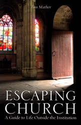 Escaping Church by Tim Mather