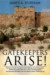 Gatekeepers Arise by James Durham