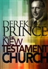 Derek Prince On The New Testament Church