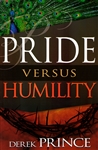 Pride Vs Humility by Derek Prince