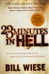 23 Minutes in Hell 10th Anniversary Edition by Bill Wiese