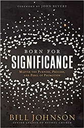 Born for Significance by Bill Johnson