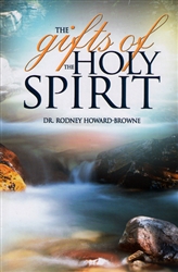 Gifts of the Holy Spirit by Rodney Howard-Browne