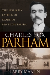 Charles Fox Parham by Larry Martin