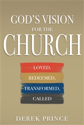 God's Vision for the Church by Derek Prince