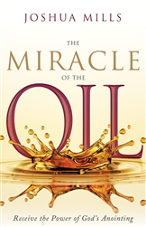 Miracle of the Oil by Joshua Mills