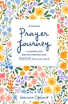 A Guided Prayer Journal by Germaine Copeland