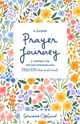A Guided Prayer Journal by Germaine Copeland