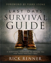 Last Days Survival Guide by Rick Renner