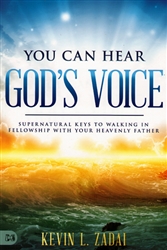 You Can Hear God's Voice by Kevin Zadai