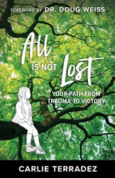 All Is Not Lost by Carlie Terradez