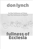 Fullness of Ecclesia by Don Lynch