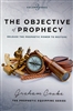 Objective of Prophecy by Graham Cooke