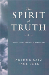 Spirit of Truth by Art Katz and Paul Volk