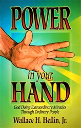 Power in Your Hand by Wallace Helflin Jr