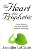 Heart of the Prophetic