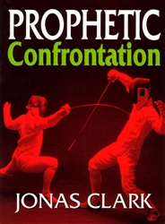Prophetic Confrontation by Jonas Clark