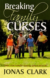 Breaking Family Curses by Jonas Clark