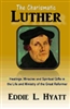 Charismatic Luther by Eddie Hyatt