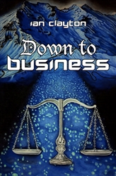 Down to Business by Ian Clayton