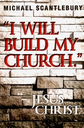 I Will Build My Church by Michael Scantlebury
