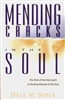 Mending Cracks in the Soul by Dale Sides