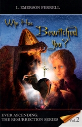 Who Has Bewitched You by Emerson Ferrell