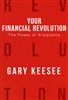 Your Financial Revolution: The Power of Allegiance by Gary Keesee
