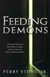 Feeding Demons by Perry Stone