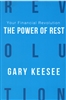 Your Financial Revolution: The Power of Rest by Gary Keesee