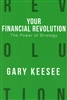 Your Financial Revolution: The Power of Strategy by Gary Keesee