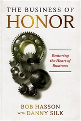 Business of Honor by Bob Hasson with Danny Silk