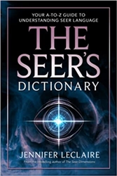 Seer's Dictionary by Jennifer LeClaire