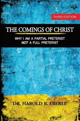 Comings of Christ Third Edition by Harold Eberle