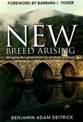 New Breed Arising by Benjamin Adam Deitrick