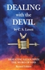 Dealing with the Devil by C.S. Lovett