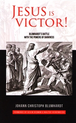 Jesus is Victor! by Johann Christoph Blumhardt