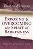 Exposing and Overcoming the Spirit of Barrenness by Glenn Arekion