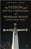 Vision and Battle Strategies of Warrior Notes Ministries Intl by Kevin Zadai